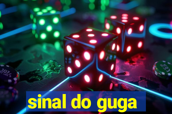 sinal do guga